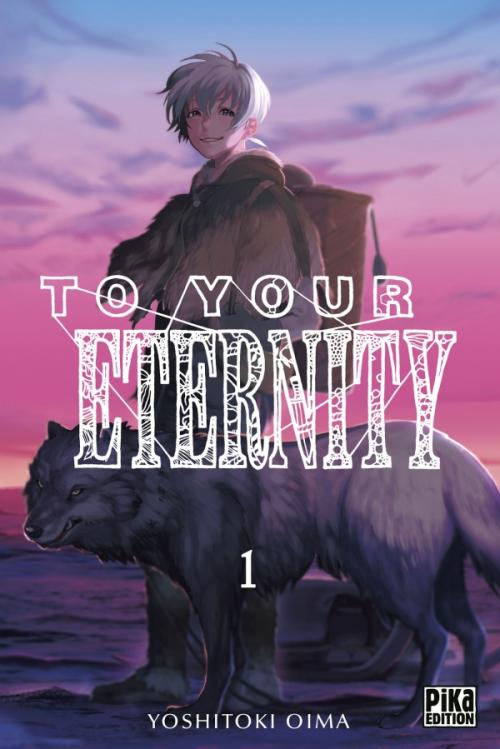 To your eternity - Tome 01 - Yoshitoki Oima