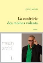 La confrérie des moins volants, Metin ARDITI