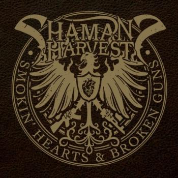 Shaman's Harvest_Smokin' Hearts & Broken Guns Shaman's Harvest_Smokin' Hearts & Broken Guns