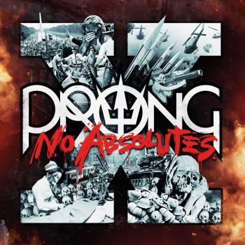 PRONG - X - No Absolutes