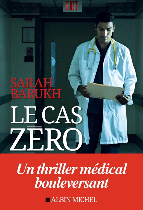 Le cas zéro - Sarah Barukh