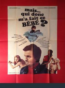 MAIS QUI DONC M'A FAIT CE BEBE? BOX OFFICE FRANCE 1971 