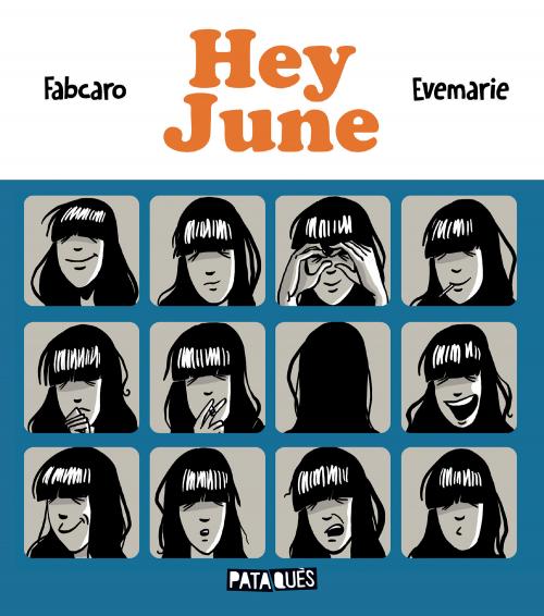 Hey June - Fabcaro & Evemarie