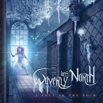 WAVERLY LIES NORTH_A Soul In The Void