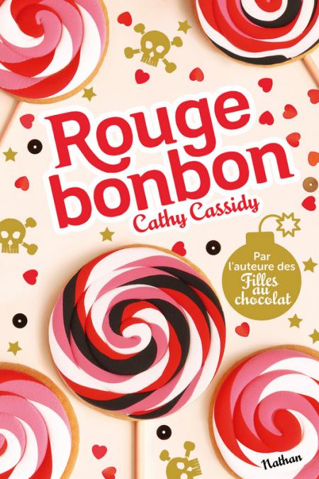 "Rouge bonbon" de Cathy Cassidy