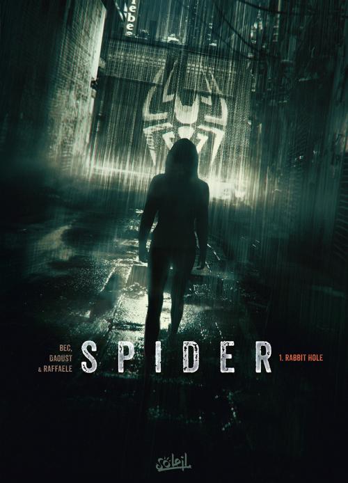 Spider - Tome 01 Rabbit hole - Bec & Daoust & Raffaele