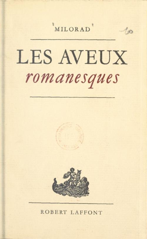 Milorad - Les Aveux romanesques (1957)