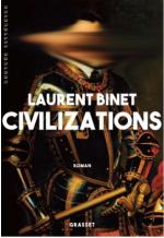 Civilizations, Laurent BINET