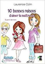 10 bonnes raisons d'aimer la maîtresse 