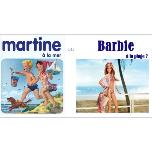 Etes-vous... Martine à la mer ou... Barbie à la plage ?