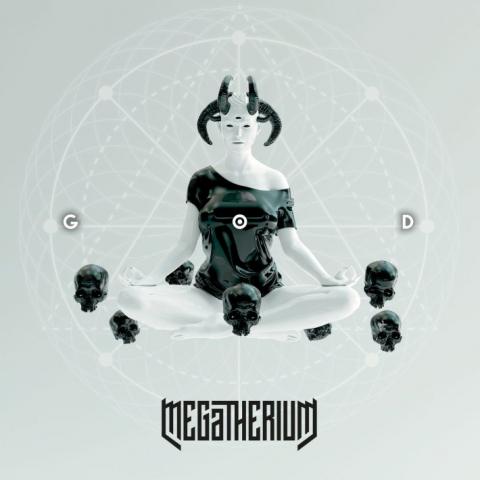 MEGATHERIUM - Détails et extrait du nouvel album GOD