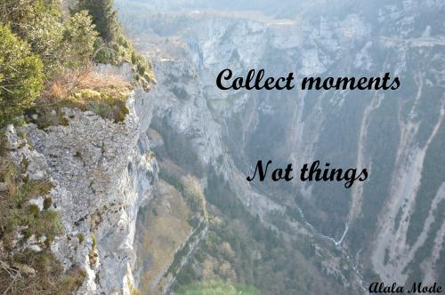 Collect moments not things #10