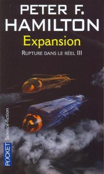 L'aube de la nuit 3-7 Rupture dans le réel 3-3 Expansion - Peter Hamilton L'aube de la nuit 3-7 Rupture dans le réel 3-3 Expansion - Peter Hamilton