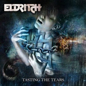 ELDRITCH_Tasting The Tears