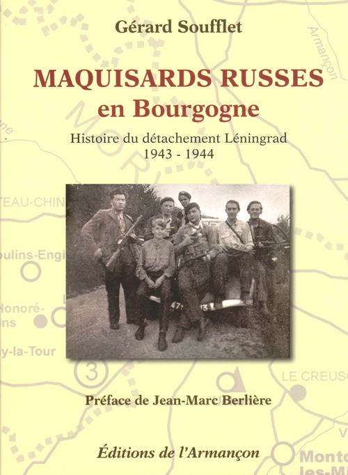 Présentation du livre de Gérard Soufflet "Maquisards Russes en Bourgogne"