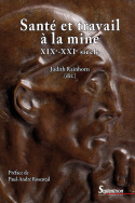 Santé et travail à la mine, XIXe-XXIe siècles