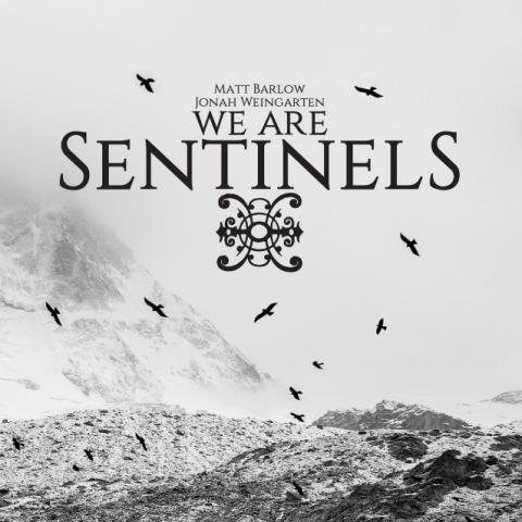 WE ARE SENTINELS - Un nouvel extrait du premier album dévoilé