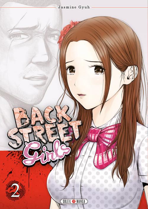 Back street girls - Tome 02 - Jasmine Gyuh