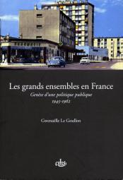 Les grands ensembles en France, par G. Le Goullon