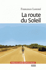 La route du soleil, Francesco LORENZI