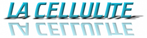 La Cellulite