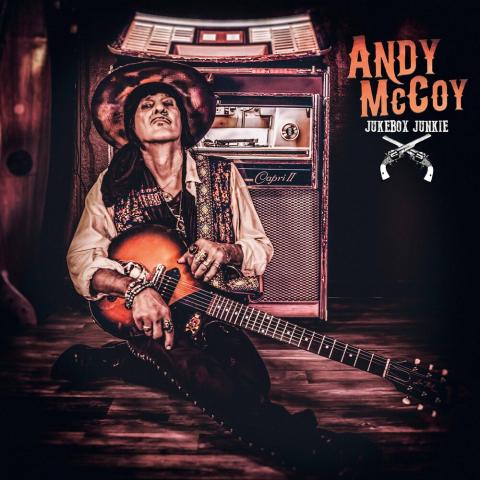 ANDY McCOY (HANOI ROCKS) - Les détails de l'album de reprises Jukebox Junkie ; "Take Me I'm Yours" Clip