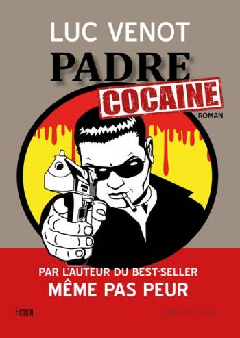 Padre CocaÃ¯ne - Luc Venot