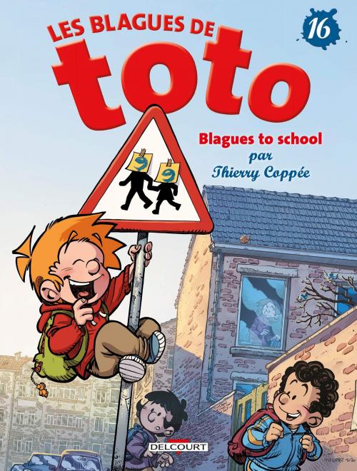 Les blagues de Toto - Tome 16 Blagues to school - Coppée