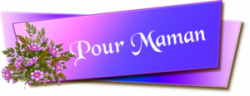 Pour Maman.