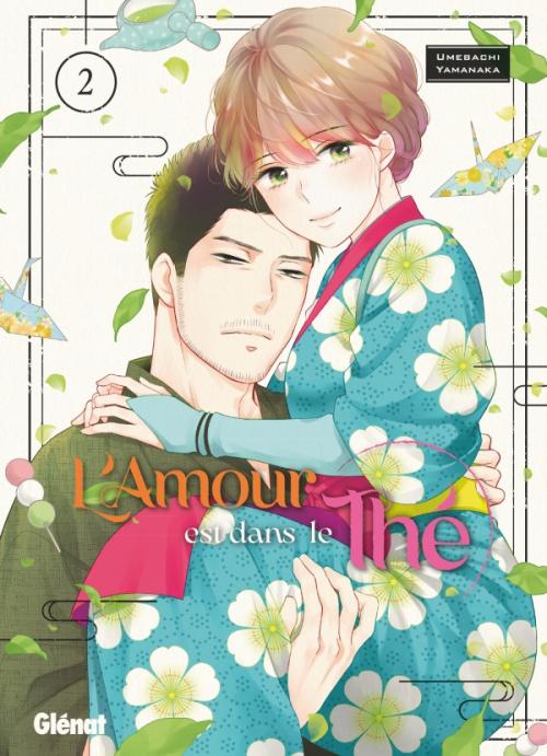 L'amour est dans le thé - Tome 02 - Umebachi Yamanaka