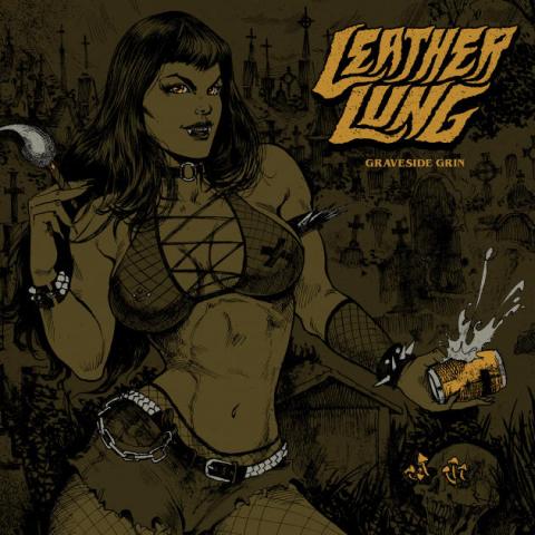 LEATHER LUNG - "Guilty Pleasure" Un nouvel extrait de l'album Graveside Grin dévoilé