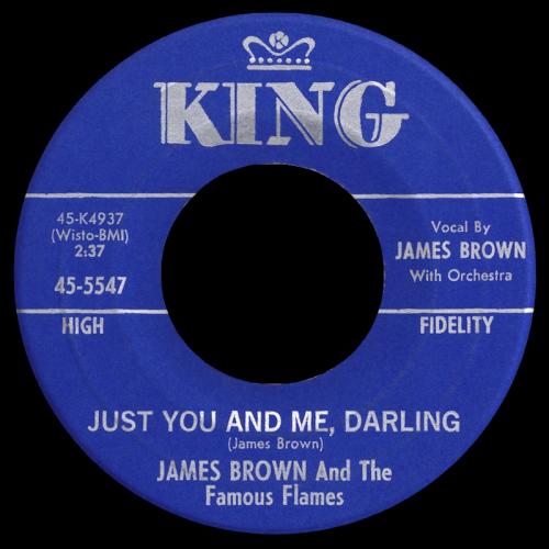 1961 James Brown & The Famous Flames King Records 45-5547 [ US ]