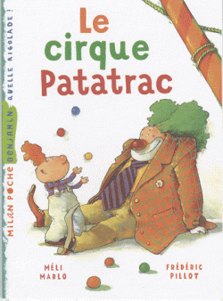 CIRQUE - LE CIRQUE PATATRAC