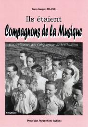 Comment est né l'ouvrage sur les Compagnons de la Musique