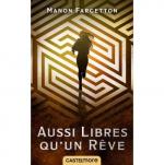 Aussi libres qu'un rêve, Manon FARGETTON