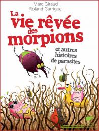 « La vie rêvée des morpions... », vendredi 19 février