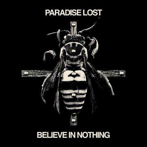 PARADISE LOST - Réédition Believe In Nothing - Extrait dévoilé