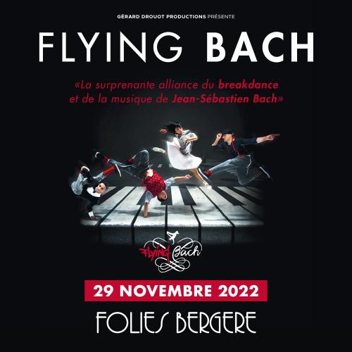 Flying Bach, Folies Bergère, Paris