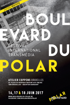 Boulevard du Polar, Festival International Transmédia