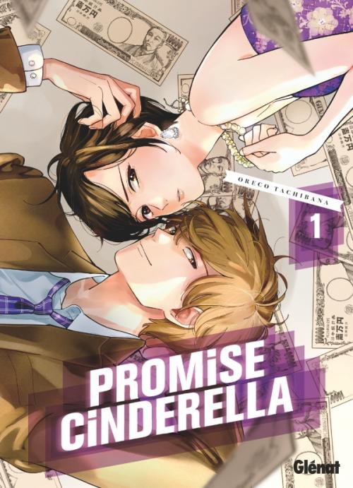 Promise Cinderella - Tome 01 - Oreco Tachibana