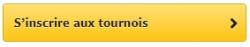 Inscriptions aux tournois du festival