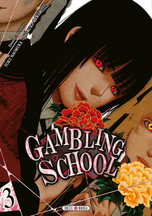 Gambling school - Tome 03 - Toru Naomura & Homura Kawamoto