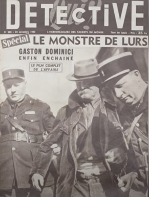 L'affaire Dominici ou les insuffisances d'un enquêteur trop pressé