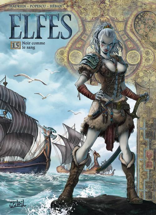 Elfes - Tome 15 Noir comme le sang - Hadrien & Popescu & Héban