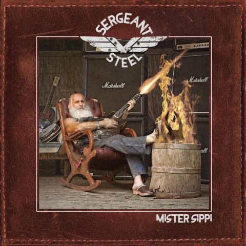 SERGEANT STEEL - Les détails du nouvel album Mister Sippi ; Clip "Please Me, Tease Me"