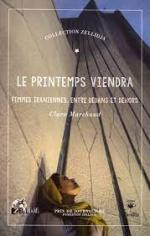 Clara Marchaud, Le printemps viendra, Editions Racaille