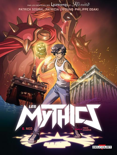 Les mythics - Tome 06 Neo - Sobral & Lyfoung & Ogaki