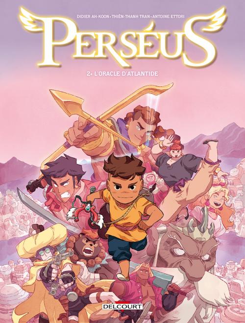 Perséus - Tome 02 L'oracle d'Atlantide - Ah-Koon & Tran & Ettori