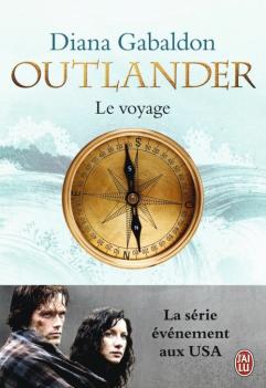 Le Chardon et le Tartan, tome 3, Le Voyage ; Diana Gabaldon