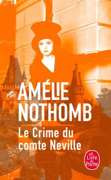 Le crime du comte Neville de Amélie Nothomb